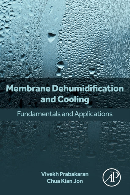 Membrane Dehumidification and Cooling