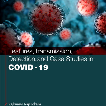 Features Transmission Detection and Case Studies in COVID19