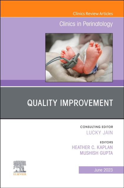 Quality Improvement An Issue of Clinics in