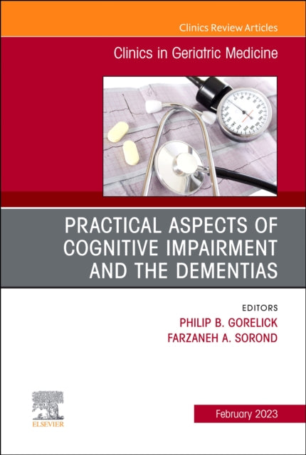 Practical Aspects of Cognitive Impairment and the