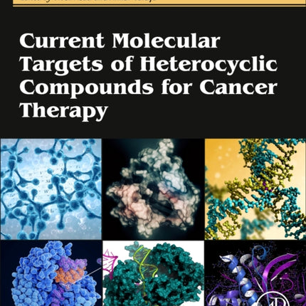 Current Molecular Targets of Heterocyclic