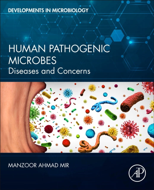 Human Pathogenic Microbes: Diseases and Concerns