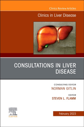 Consultations in Liver Disease An Issue of