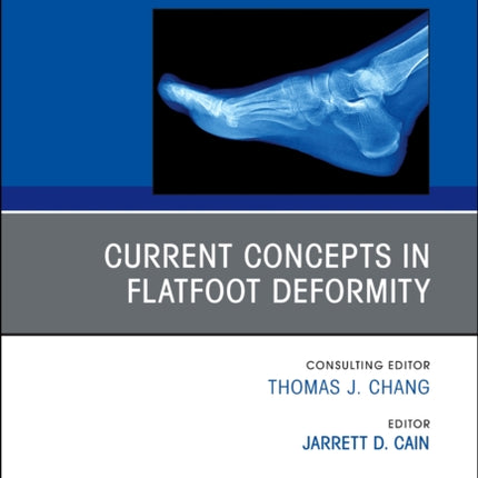 Current Concepts in Flatfoot Deformity  An Issue
