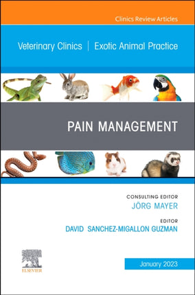 Pain Management An Issue of Veterinary Clinics of