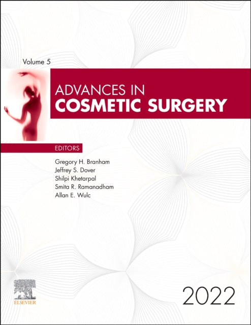 Advances in Cosmetic Surgery 2022