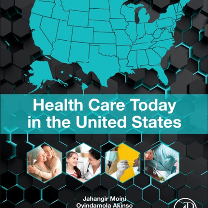 Health Care Today in the United States
