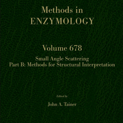 Scattering Methods in Structural Biology Part B