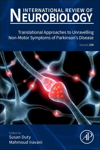 Translational Approaches to Unravelling Non-Motor Symptoms of Parkinson’s disease: Volume 174