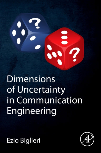 Dimensions of Uncertainty in Communication