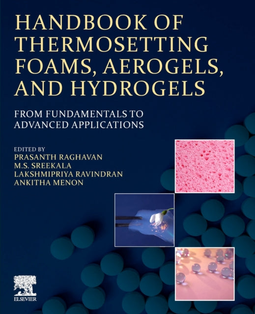 Handbook of Thermosetting Foams Aerogels and