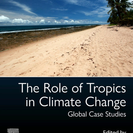The Role of Tropics in Climate Change