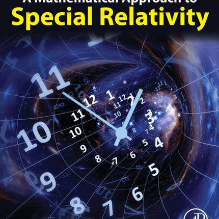 A Mathematical Approach to Special Relativity