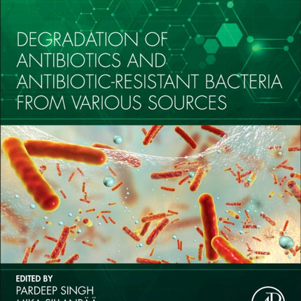 Degradation of Antibiotics and
