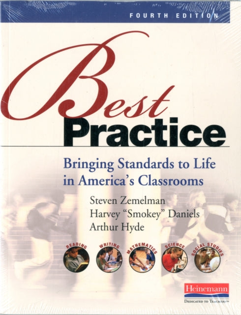 Best Practice: Bringing Standards to Life in America's Classrooms