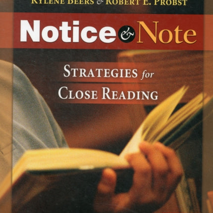 Notice & Note: Strategies for Close Reading