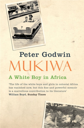 Mukiwa: A White Boy in Africa