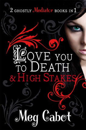 The Mediator Love You to Death and High Stakes