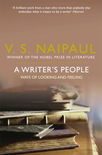 A Writer's People: Ways of Looking and Feeling