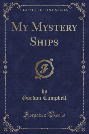 My Mystery Ships Classic Reprint