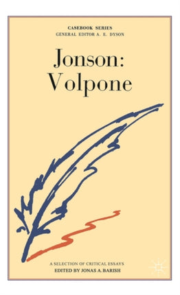 Jonson Volpone Casebooks Series