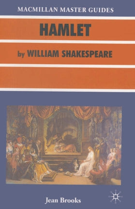 Hamlet by William Shakespeare Palgrave Master Guides