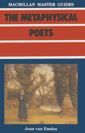 The Metaphysical Poets Palgrave Master Guides
