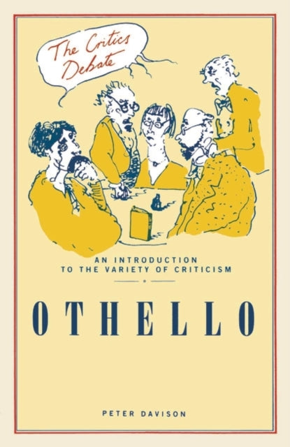 Othello The Critics Debate