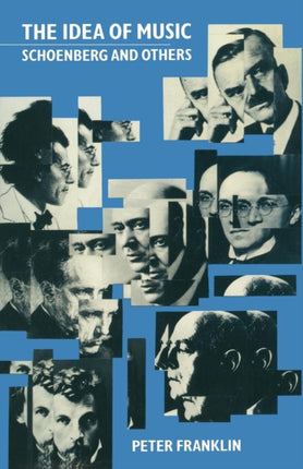 The Idea of Music Schoenberg and others