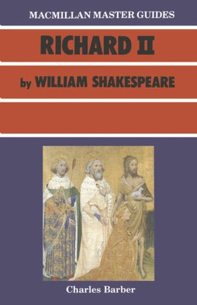 Shakespeare Richard II Palgrave Master Guides