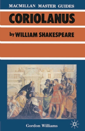 Shakespeare Coriolanus Palgrave Master Guides