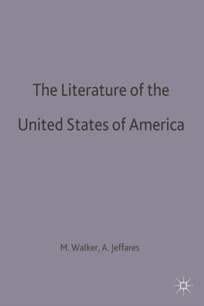 The Literature of the United States of America The History of Literature