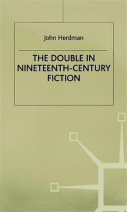 The Double in NineteenthCentury Fiction Edinburgh Studies in Culture and Society