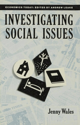 Investigating Social Issues Economics Today S