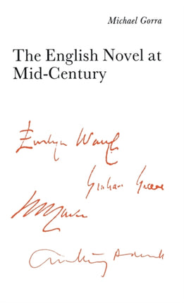 The English Novel at MidCentury