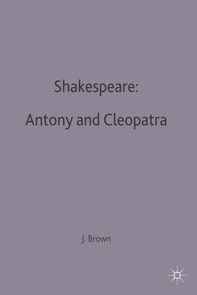 Shakespeare Antony and Cleopatra Casebooks Series