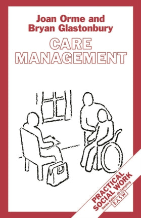 Care Management Tasks and Workloads Practical Social Work Series