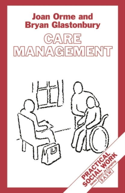 Care Management Tasks and Workloads Practical Social Work Series