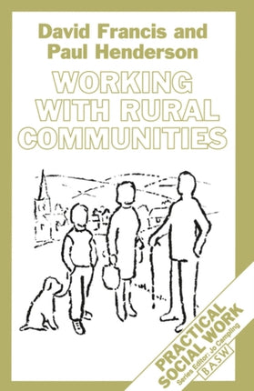Working with Rural Communities Practical Social Work Series