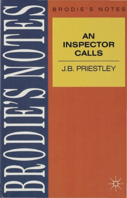 Priestley An Inspector Calls Brodiequotes Notes