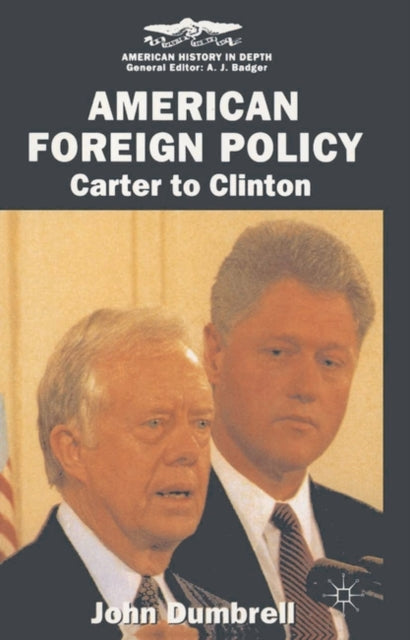 American Foreign Policy Carter to Clinton