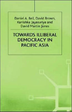 Towards Illiberal Democracy