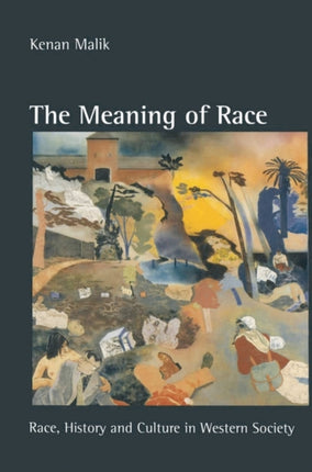 The Meaning of Race Race History and Culture in