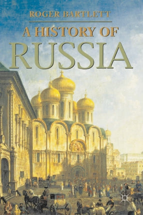 A History of Russia Palgrave Essential Histories Series