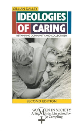 Ideologies of Caring Rethinking Community and Collectivism Women in Society A Feminist List