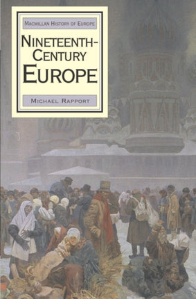 NineteenthCentury Europe Palgrave History of Europe
