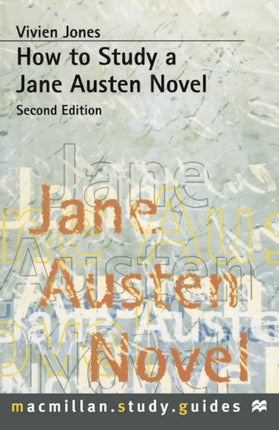How to Study a Jane Austen Novel Palgrave Study