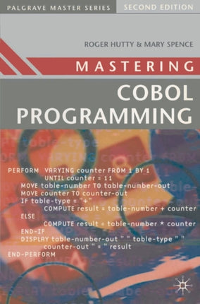Mastering COBOL Programming Palgrave Master Series