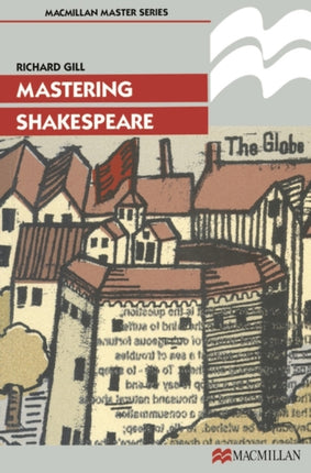Mastering Shakespeare Palgrave Master Series