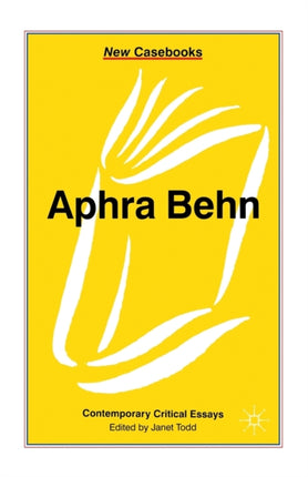 Aphra Behn Contemporary Critical Essays
